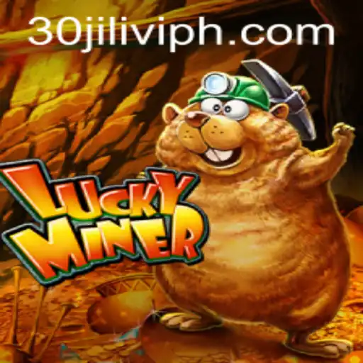Unveiling the World of LuckyMiner and the Rise of 30jili VIP