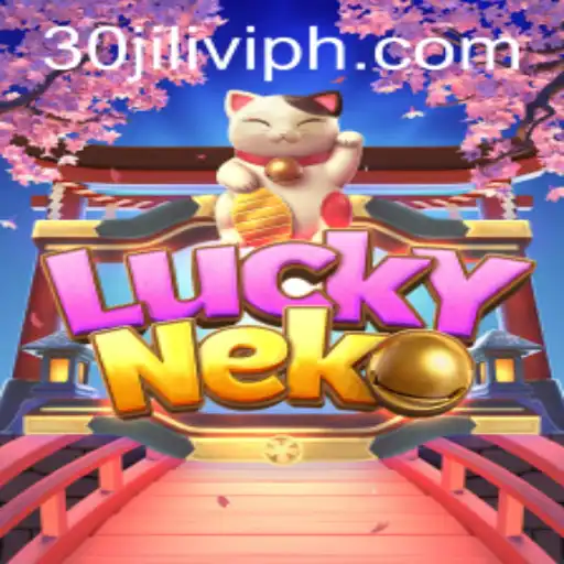 Exploring the Enchanting World of LuckyNeko and the Allure of 30jili VIP