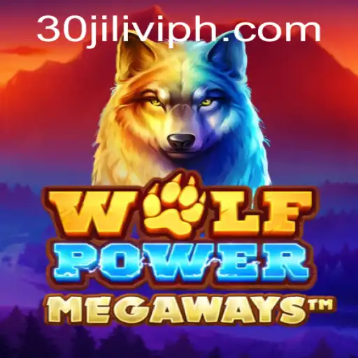 Unleashing Adventure: WolfPowerMega and the Thrill of 30jili VIP