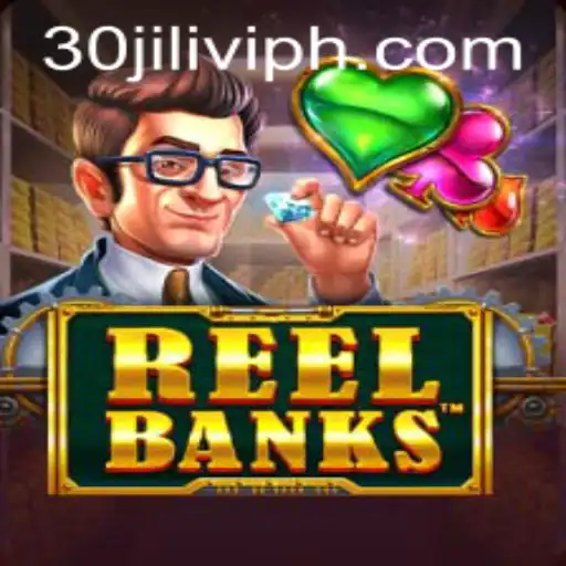 Exploring ReelBanks: The Immersive Casino Game with 30jili Vip Experience